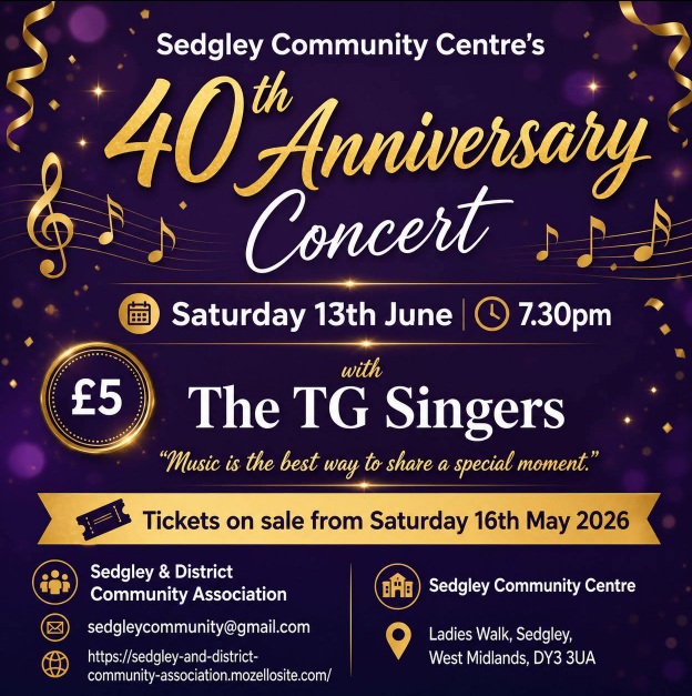 Sedgley Community Centre - 40th Anniversary Concert
